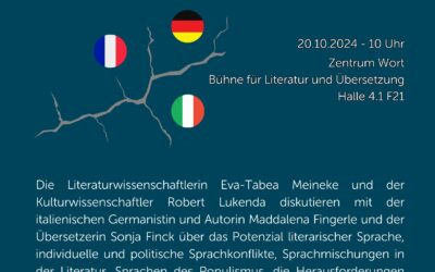 Roundtable: „Grenzen überschreiten. Literatur und Mehrsprachigkeit im Zeichen erstarkender Nationalismen. Italien, Frankreich, Deutschland“